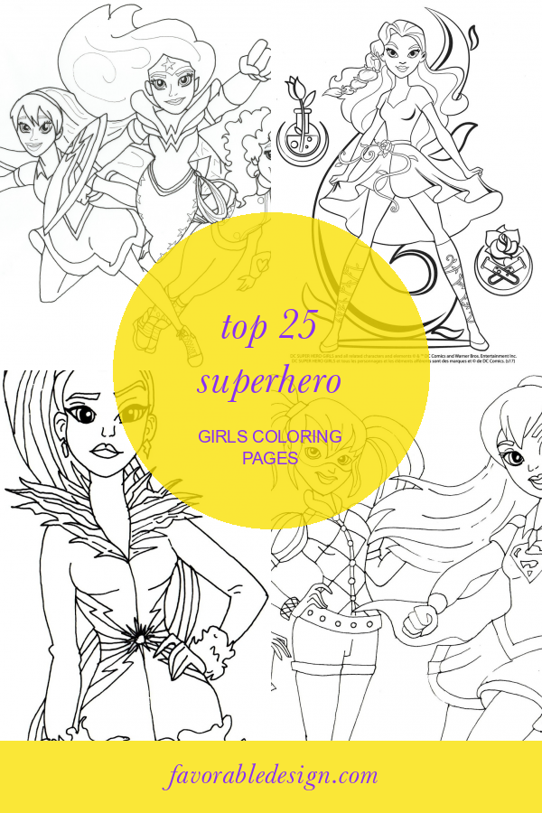 Top 25 Superhero Girls Coloring Pages Home Family Style And Art Ideas